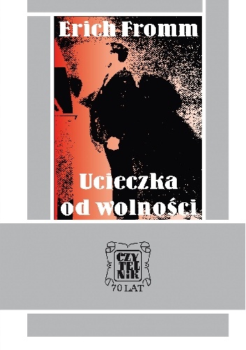Okładka: Erich Fromm - Ucieczka od wolności