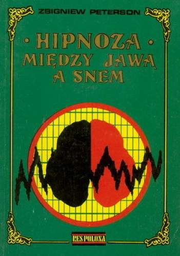 Okładka: Zbigniew Peterson - Hipnoza między jawą a snem