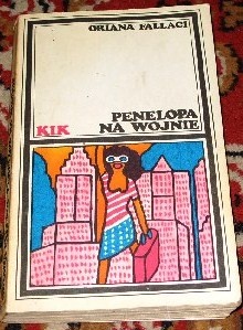 Okładka: Oriana Fallaci - Penelopa na wojnie