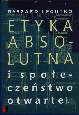 Okładka: Ryszard Legutko - Etyka absolutna i społeczeństwo otwarte