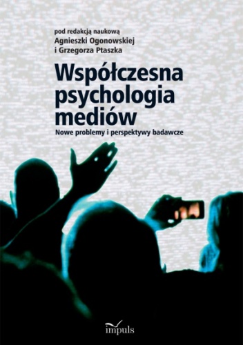 Okładka: Grzegorz Ptaszek - Współczesna psychologia mediów