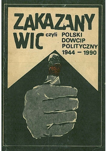 Okładka: Władysław Tocki - Zakazany wic, czyli polski dowcip polityczny 1944 - 1990