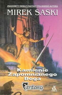 Okładka: Mirek Saski - Kamienie zapomnianego Boga