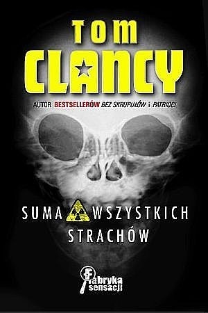 Okładka: Tom Clancy - Suma wszystkich strachów