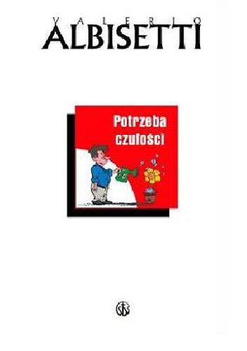 Okładka: Valerio Albisetti - Potrzeba Czułości