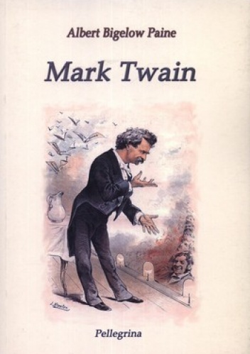 Okładka: Albert Bigelow Paine - Mark Twain
