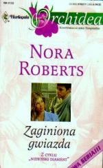 Okładka: Nora Roberts - Zaginiona gwiazda