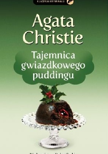 Okładka: Agatha Christie - Tajemnica gwiazdkowego puddingu