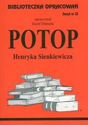 Okładka: Józef Osmoła - Potop - opracowanie - zeszyt 22