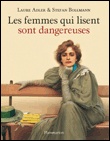 Okładka: Laure Adler - Les femmes qui lisent sont dangereuses