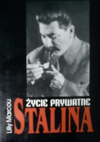 Okładka: Lilly Marcou - Życie prywatne Stalina