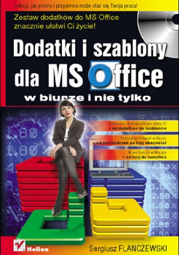 Okładka: Sergiusz Flanczewski - Dodatki i szablony dla MS Office w biurze i nie tylko