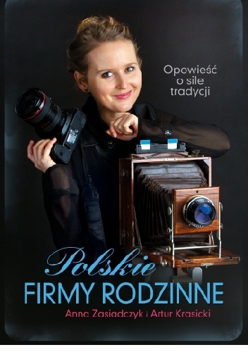 Okładka: Anna Zasiadczyk - Polskie firmy rodzinne
