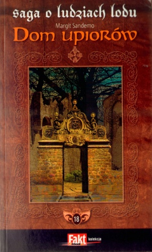 Okładka: Margit Sandemo - Dom upiorów