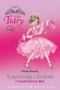 Okładka: Vivian French - Księżniczka Charlotte i urodzinowy bal