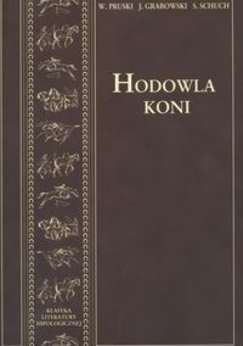 Okładka: Witold Pruski - Hodowla koni - tom 1