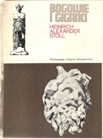 Okładka: Heinrich Alexander Stoll - Bogowie i giganci