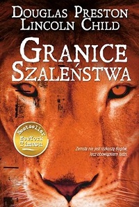 Okładka: Douglas Preston - Granice szaleństwa