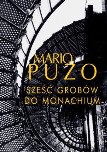 Okładka: Mario Puzo - Sześć grobów do Monachium
