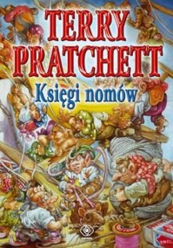 Okładka: Terry Pratchett - Księgi nomów
