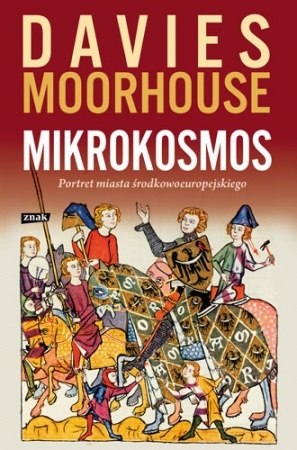 Okładka: Norman Davies - Mikrokosmos. Portret miasta środkowoeuropejskiego