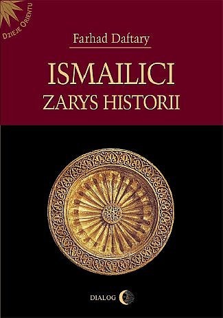 Okładka: Farhad Daftary - Ismailici. Zarys Historii
