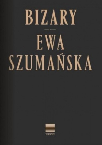 Okładka: Ewa Szumańska - Bizary