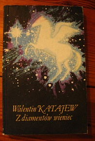 Okładka: Walentin Katajew - Z diamentów wieniec