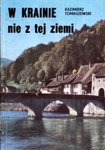 Okładka: Kazimierz Tomaszewski - W krainie nie z tej ziemi