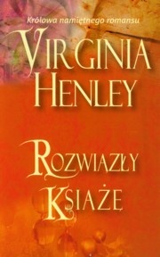 Okładka: Virginia Henley - Rozwiązły książę