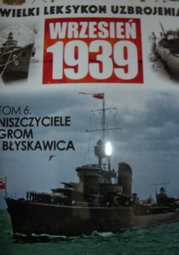 Okładka: Tadeusz Kondracki - Niszczyciele Grom i Błyskawica