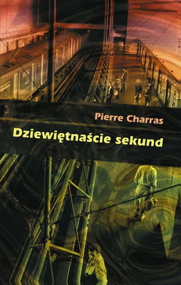 Okładka: Pierre Charras - Dziewiętnaście sekund