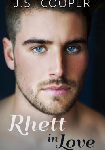 Okładka: J.S. Cooper - Rhett in Love