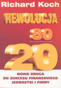 Okładka: Richard Koch - Rewolucja 80/20
