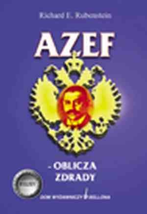 Okładka: Richard E. Rubenstein - Azef - oblicza zdrady