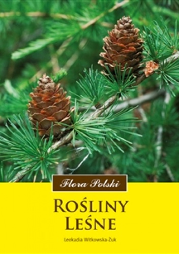 Okładka: Leokadia Witkowska-Żuk - Rośliny leśne
