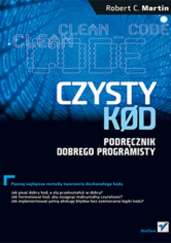 Okładka: Robert C. Martin - Czysty kod. Podręcznik dobrego programisty
