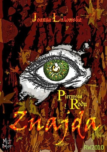 Okładka: Joanna Łukowska - Pierwsza z rodu: Znajda