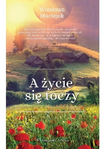 Okładka: Wiesława Maciejak - A życie się toczy