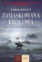 Okładka: Jorge Molist - Zamaskowana królowa
