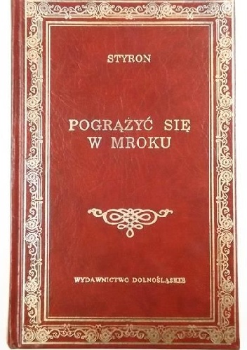 Okładka: William Styron - Pogrążyć się w mroku
