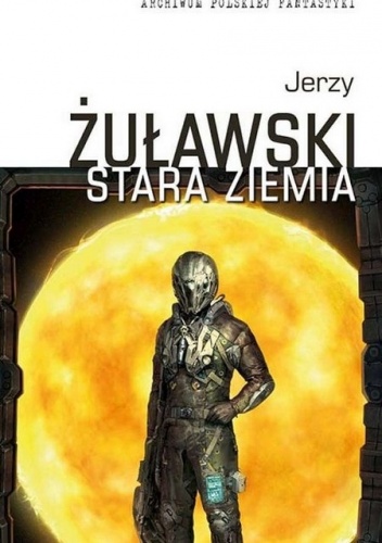 Okładka: Jerzy Żuławski - Stara Ziemia