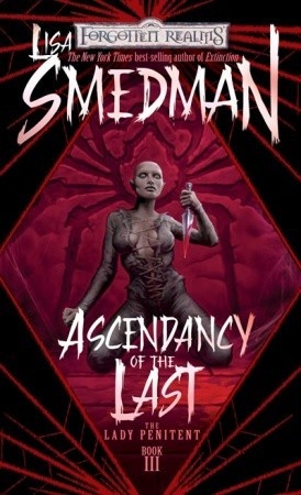 Okładka: Lisa Smedman - Ascendancy of the Last