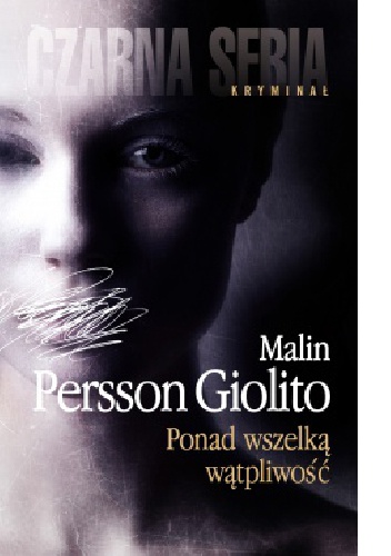 Okładka: Malin Persson Giolito - Ponad wszelką wątpliwość