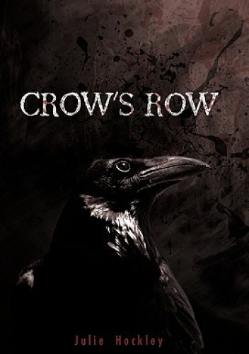 Okładka: Julie Hockley - Crow's Row