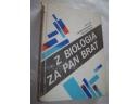 Okładka: Andrzej Jerzmanowski - Z biologią za pan brat