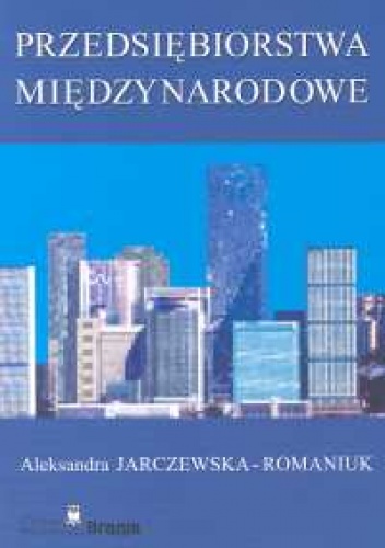Okładka: Aleksandra Jarczewska-Romaniak - Przedsiębiorstwa międzynarodowe