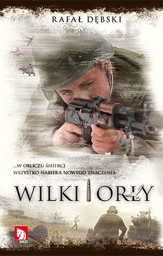 Okładka: Rafał Dębski - Wilki i Orły