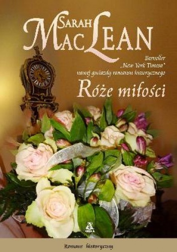 Okładka: Sarah MacLean - Róże miłości