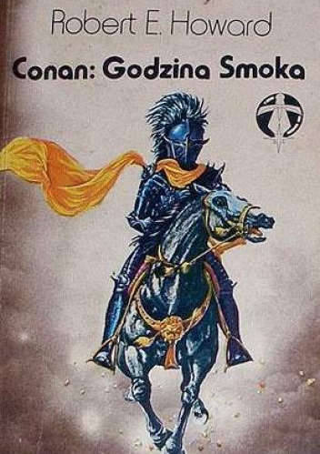 Okładka: Robert Ervin Howard - Conan: Godzina Smoka